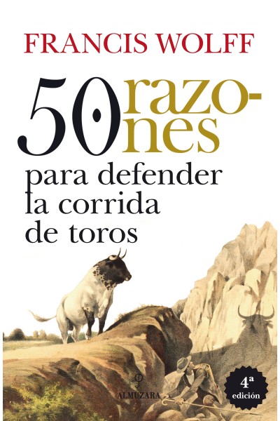 50 RAZONES PARA DEFENDER LA CORRIDA DE TOROS (N.E.)