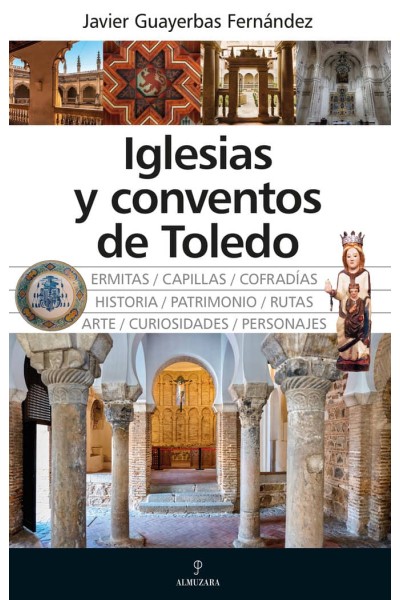 IGLESIAS Y CONVENTOS DE TOLEDO