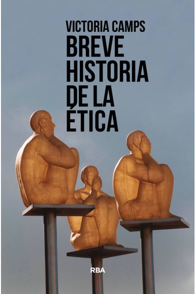 BREVE HISTORIA DE LA ÉTICA
