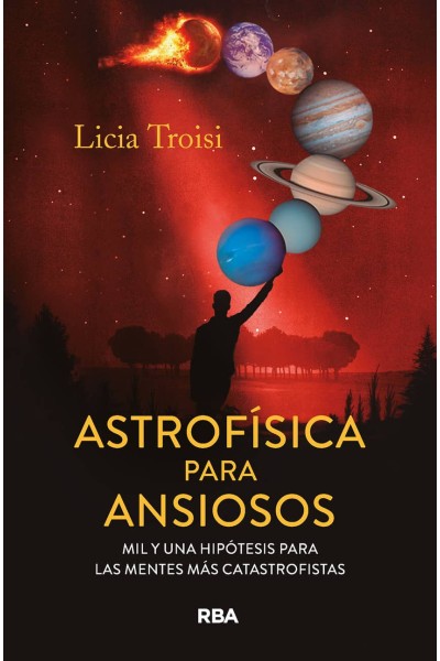 ASTROFÍSICA PARA ANSIOSOS