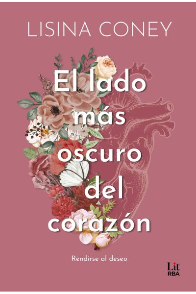 EL LADO MÁS OSCURO DEL CORAZÓN