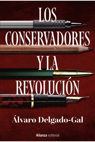 LOS CONSERVADORES Y LA REVOLUCIÓN