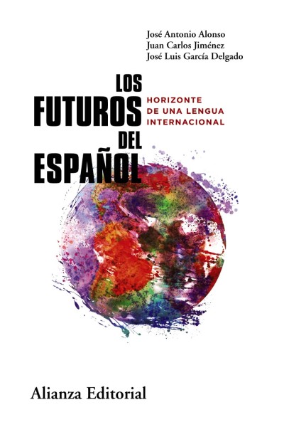 LOS FUTUROS DEL ESPAÑOL