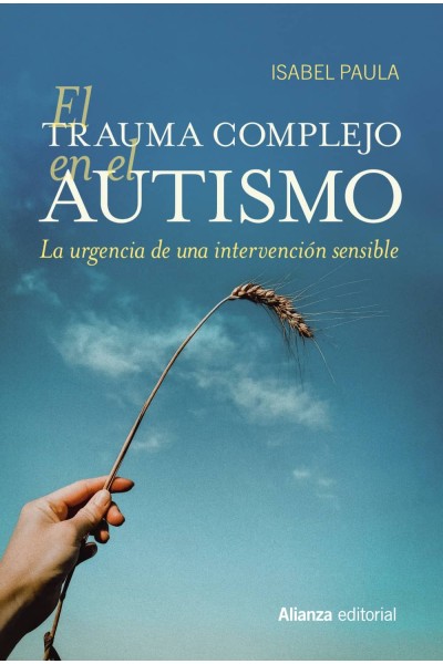 EL TRAUMA COMPLEJO EN EL AUTISMO