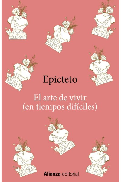 EL ARTE DE VIVIR (EN TIEMPOS DIFÍCILES)