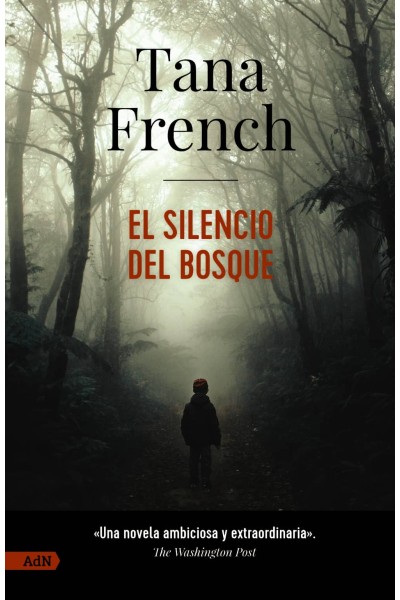 EL SILENCIO DEL BOSQUE [ADN]