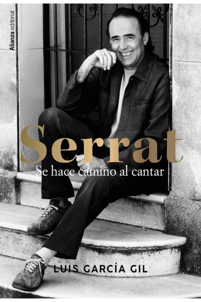 SERRAT. SE HACE CAMINO AL CANTAR