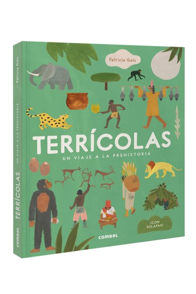 TERRÍCOLAS. UN VIAJE A LA PREHISTORIA