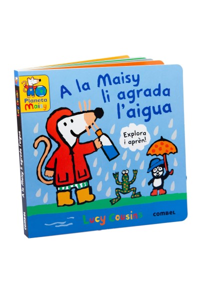 A LA MAISY LI AGRADA L'AIGUA