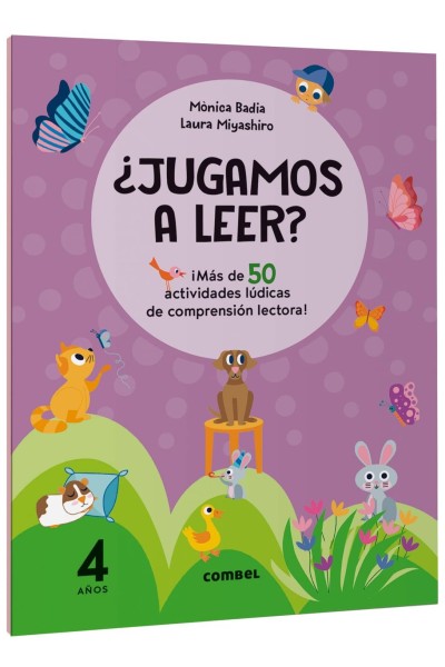 ¿JUGAMOS A LEER? ¡MÁS DE 50 ACTIVIDADES LÚDICAS DE COMPRENSIÓN LECTORA! 4 AÑOS