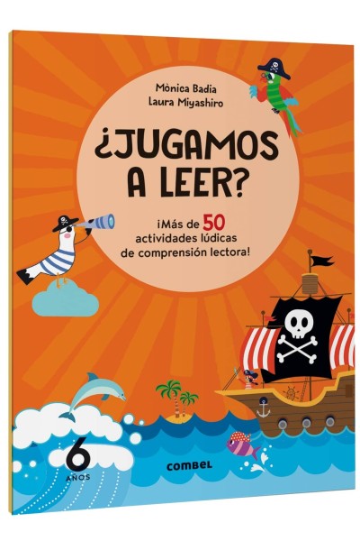 ¿JUGAMOS A LEER? ¡MÁS DE 50 ACTIVIDADES LÚDICAS DE COMPRENSIÓN LECTORA! 6 AÑOS