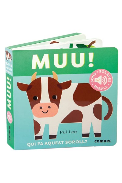 MUU! QUI FA AQUEST SOROLL?