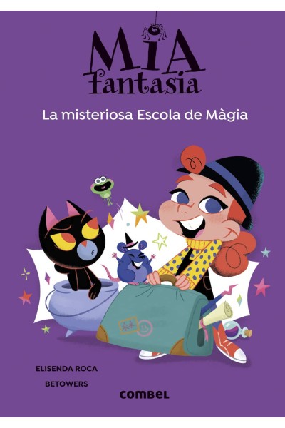 LA MISTERIOSA ESCOLA DE MÀGIA - MIA FANTASIA 8