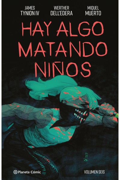 HAY ALGO MATANDO NIÑOS Nº 06