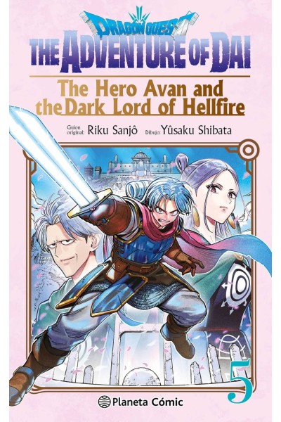 DRAGON QUEST: THE ADVENTURE OF DAI. THE HERO AVAN AND THE DARK LORD OF HELLFIRE