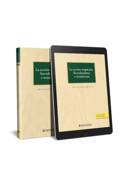 LA ACCION NEGATORIA SERVIDUMBRES E INMISIONES