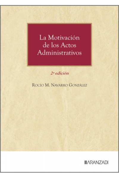LA MOTIVACIÓN DE LOS ACTOS ADMINISTRATIVOS