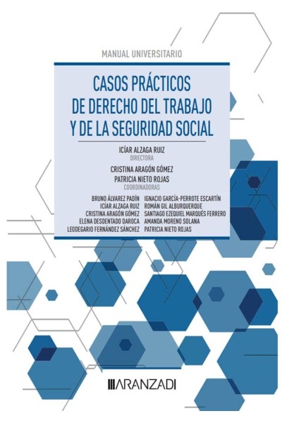 CASOS PRACTICOS DERECHO DEL TRABAJO Y DE SEGURIDAD SOCIAL 1ª