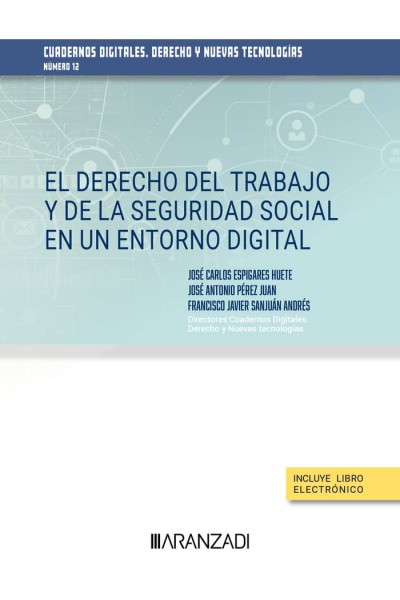 EL DERECHO DEL TRABAJO Y DE LA SEGURIDAD SOCIAL EN UN ENTORN