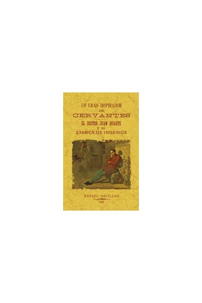 UN GRAN INSPIRADOR DE CERVANTES