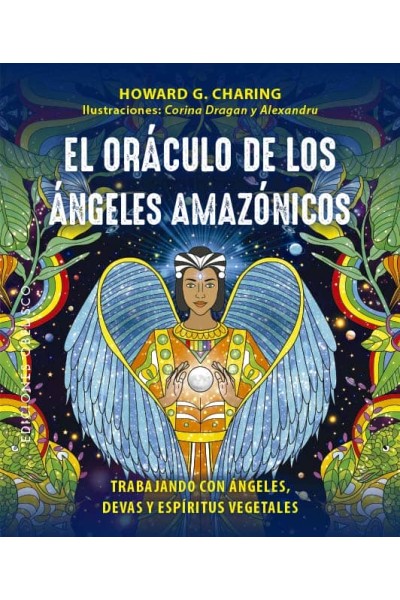 EL ORÁCULO DE LOS ÁNGELES AMAZÓNICOS + CARTAS