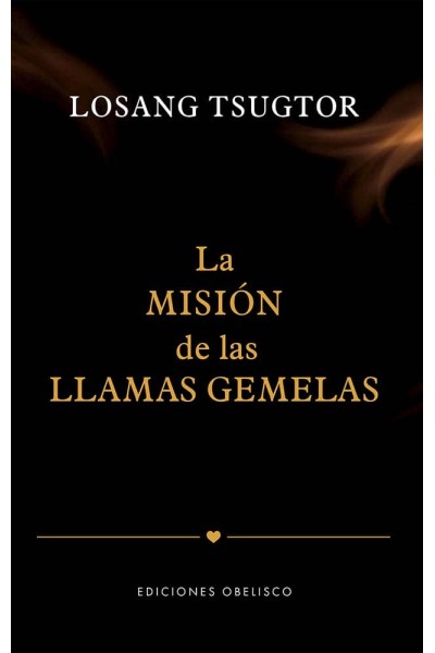 LA MISIÓN DE LAS LLAMAS GEMELAS
