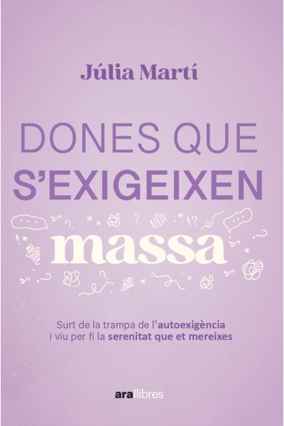 DONES QUE S'EXIGEIXEN MASSA