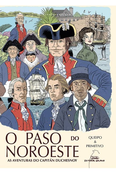 O PASO DO NOROESTE. AS AVENTURAS DO CAPITÁN DUCHESNOY (NOVELA GRÁFICA)