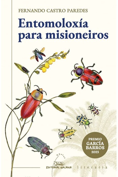 ENTOMOLOXÍA PARA MISIONEIROS (PREMIO GARCÍA BARROS 2023)
