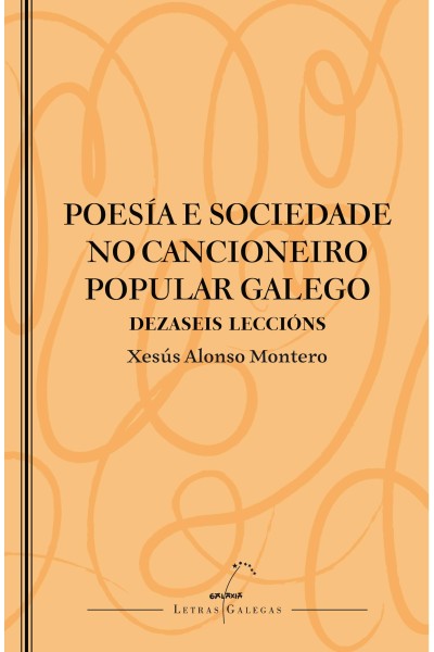 POESÍA E SOCIEDADE NO CANCIONEIRO POPULAR GALEGO