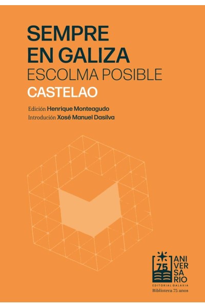 SEMPRE EN GALIZA. ESCOLMA POSIBLE