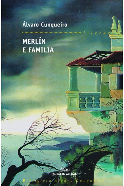 MERLIN E FAMILIA LITERARIA BIBLALVARO CUNQUEIRO