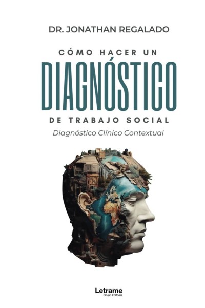 CÓMO HACER UN DIAGNÓSTICO DEL TRABAJO SOCIAL CLÍNICO