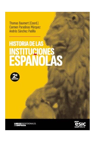 HISTORIA DE LAS INSTITUCIONES ESPAÑOLAS