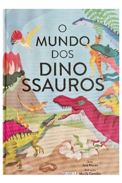 O MUNDO DOS DINOSSAUROS
