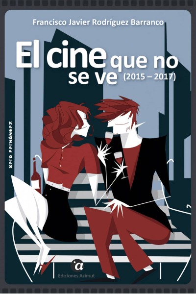 EL CINE QUE NO SE VE(2015-2017)