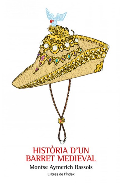 HISTÒRIA D'UN BARRET MEDIEVAL