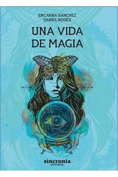 UNA VIDA DE MAGIA