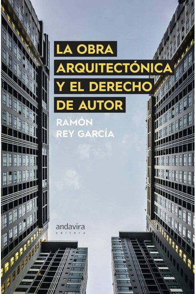 OBRA ARQUITECTÓNICA Y EL DERECHO DE AUTOR