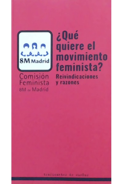 ¿QUE QUIERE EL MOVIMIENTO FEMINISTA?