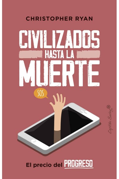 CIVILIZADOS HASTA LA MUERTE