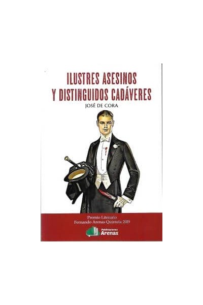 ILUSTRES ASESINOS Y DISTINGUIDOS CADÁVERES