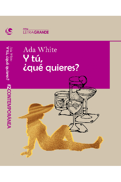 Y TÚ ¿QUÉ QUIERES (EDICION EN LETRA GRANDE)