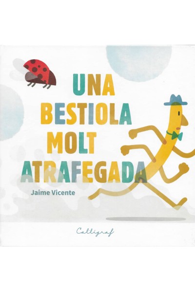 UNA BESTIOLA MOLT ATRAFEGADA