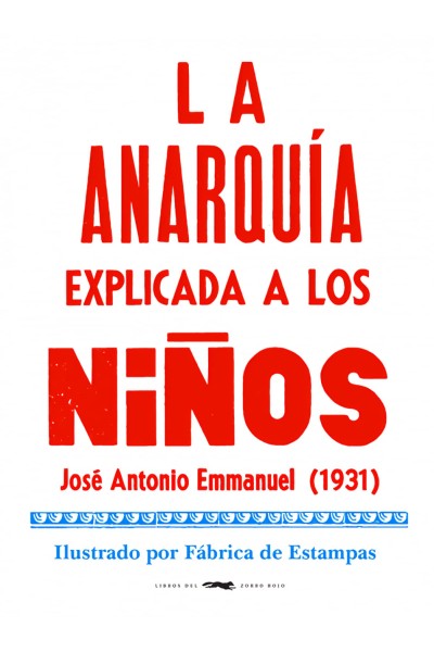 LA ANARQUÍA EXPLICADA A LOS NIÑOS