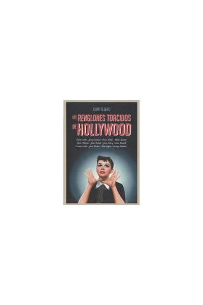LOS RENGLONES TORCIDOS DE HOLLYWOOD