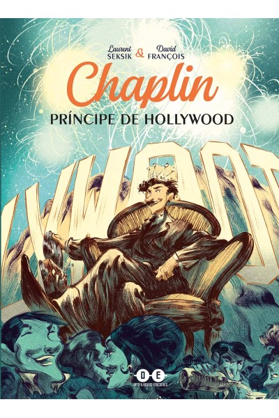 CHAPLIN. PRINCIPE EN HOLLYWOOD