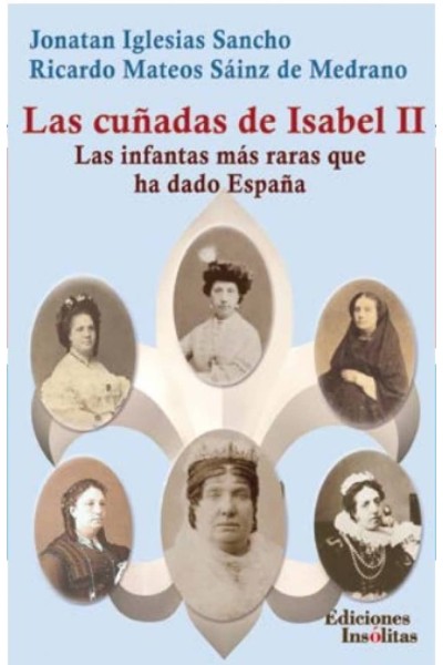 CUÑADAS DE ISABEL II, LAS