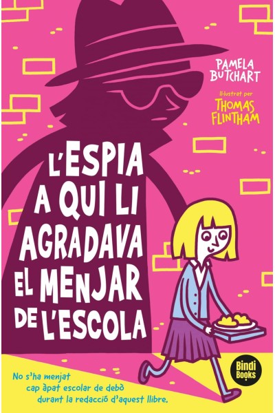 L'ESPIA A QUI LI AGRADAVA EL DINAR DE L'ESCOLA