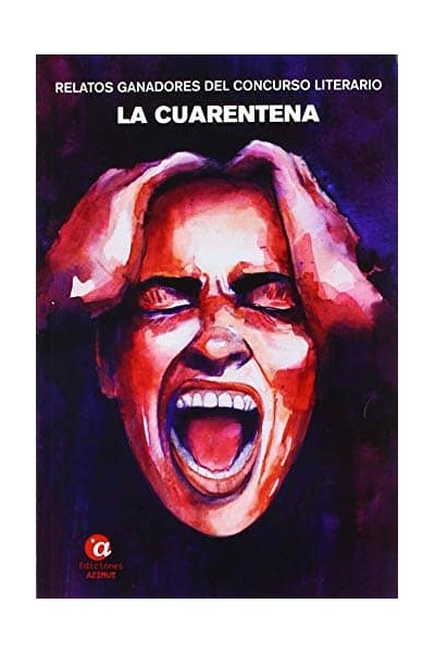 RELATOS GANADORES DEL CONCURSO LITERARIO LA CUARENTENA